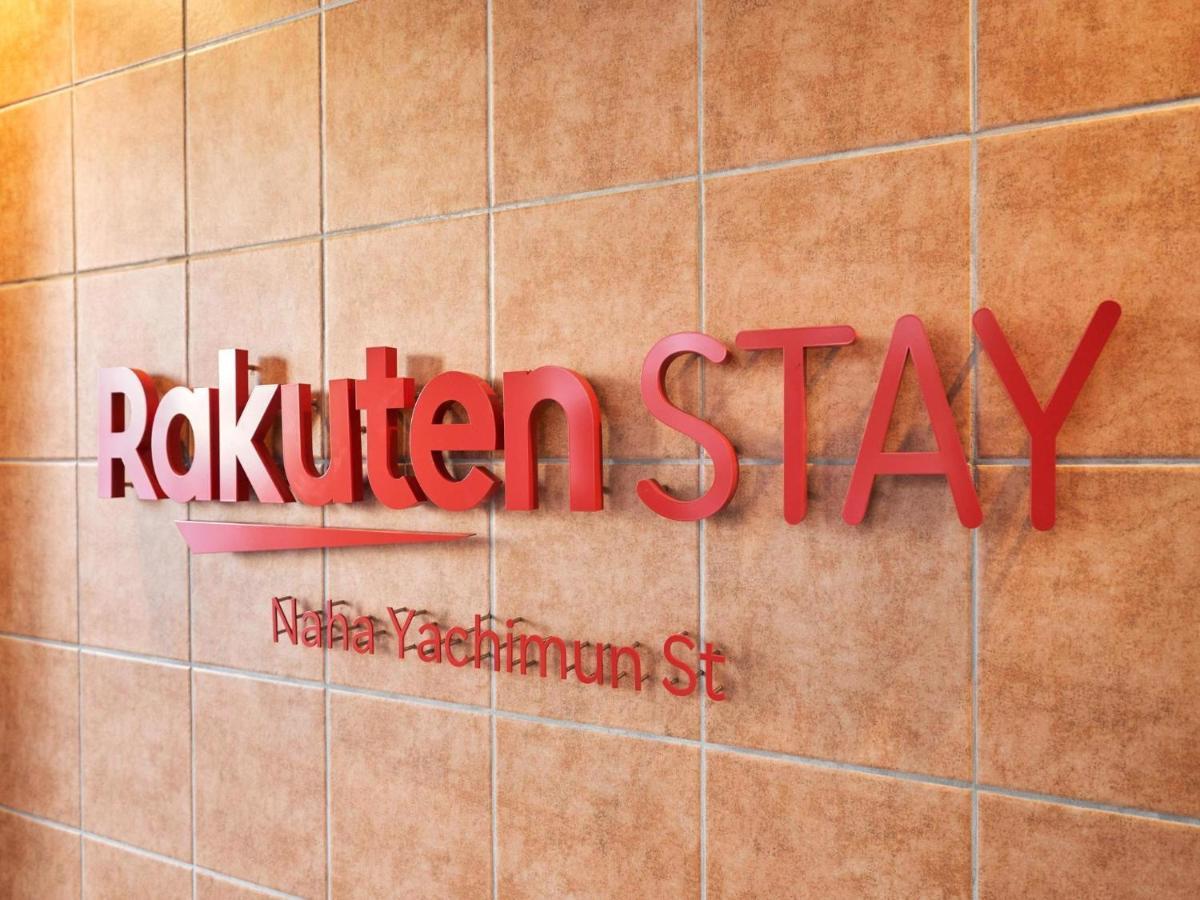 Rakuten Stay Naha Yachimun Street Exterior foto